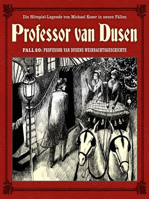cover image of Professor van Dusen, Die neuen Fälle, Fall 20